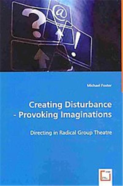 Creating Disturbance