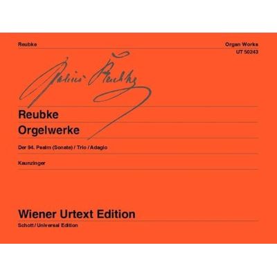 Reubke Julius - Oeuvres d'orgue (Orgelwerke, Organ works) --- Orgue