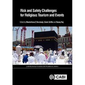 Risk And Safety Challenges For Religious Tourism And Events By Cabi Publishing - 1