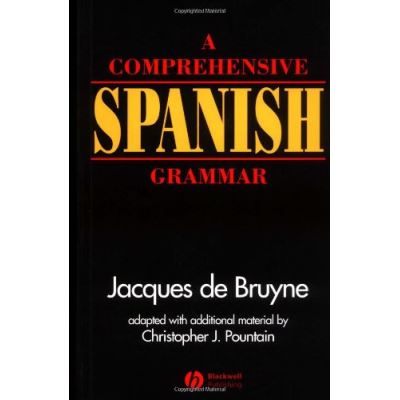 A Comprehensive Spanish Grammar, Reference Grammars