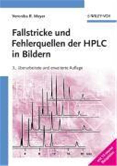 Fallstricke und Fehlerquellen der HPLC in Bildern