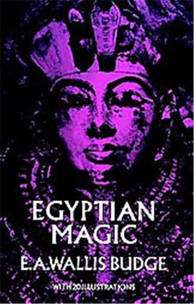 Egyptian Magic, Books on Egypt and Chaldaea, V. 2.