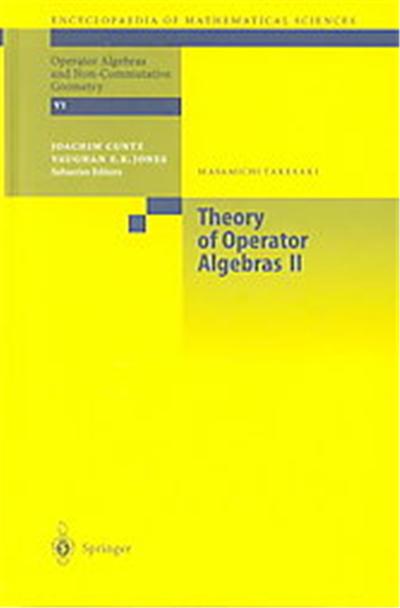 Theory of Operator Algebras II, Encyclopaedia of Mathematical Sciences