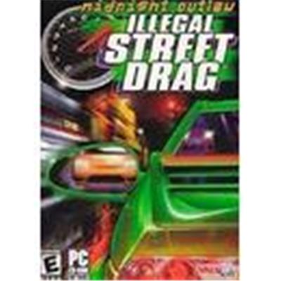 Midnight Outlaw Illegal Street Drag