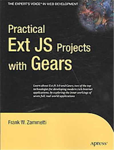 Practical Ext JS Projects With Gears, Practical Projects