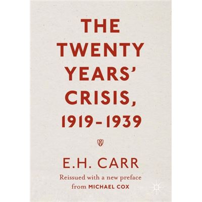 The Twenty Years Crisis 1919 1939