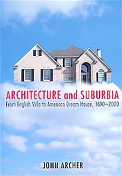 Architecture and Suburbia