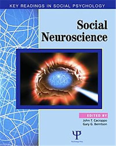 Social Neuroscience, Key Readings in Social Psychology Series