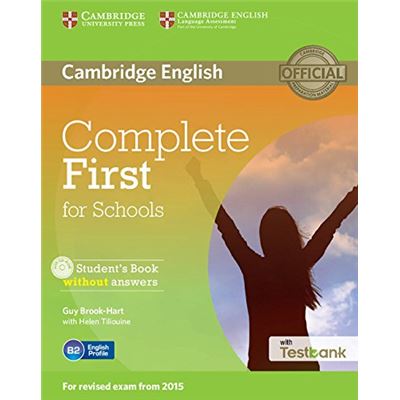 Complete First for Schools Student's Book Without Answers with CD-ROM with Testbank Guy Brook-Hart