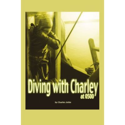 Diving with Charley at 0500