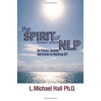 The Spirit of NLP - The Process, Meaning and Criteria for Mastering NLP - Paperback - 1996 - 1
