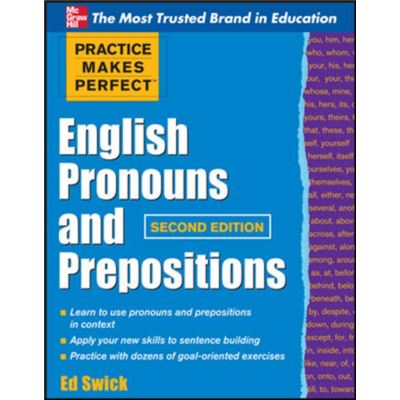 Practice Makes Perfect English Pronouns And Prepositions, Second Edition (Practice Makes Perfect Series) (Paperback)