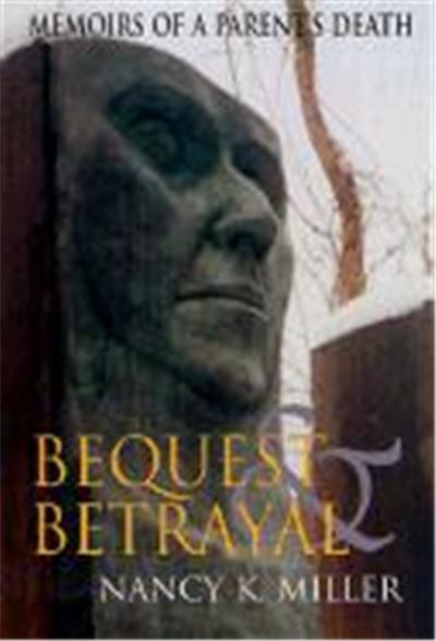 Bequest and Betrayal