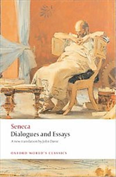 Dialogues and Essays, Oxford World's Classics Series