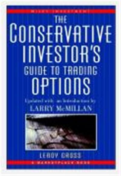 The Conservative Investor's Guide to Trading Options
