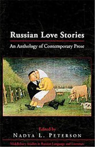Russian Love Stories, MIDDLEBURY STUDIES IN RUSSIAN LANGUAGE AND LITERATURE