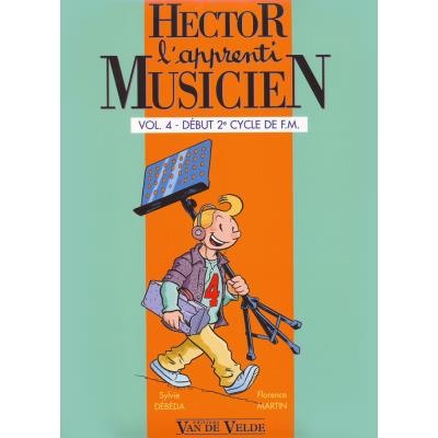 Méthodes et pédagogie VAN DE VELDE DEBEDA S. / MARTIN F. - HECTOR, L'APPRENTI MUSICIEN VOL.4 Formation musicale - solfège