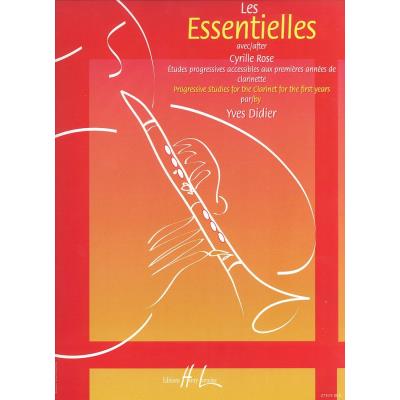 Partitions classique LEMOINE DIDIER YVES - ESSENTIELLES AVEC CYRILLE ROSE - CLARINETTE Clarinette