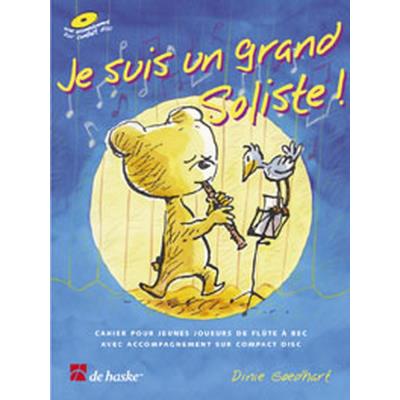 Partitions classique DEHASKE GOEDHART D. - JE SUIS UN GRAND SOLISTE + CD - FLUTE A BEC Flûte à bec