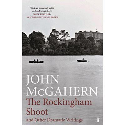 The Rockingham Shoot and Other Dramatic Writings (Faber Drama) - [Version Originale]