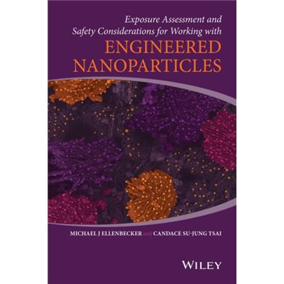 Nanoparticle Exposures In The Workplace (Hardcover)