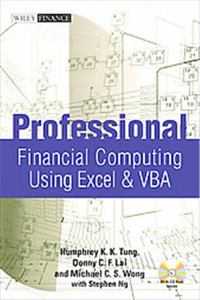 Professional Financial Computing Using Excel & VBA, Wiley Finance Series