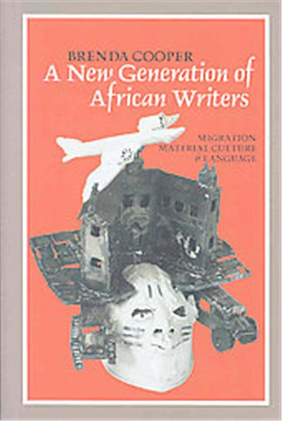 A New Generation of African Writers