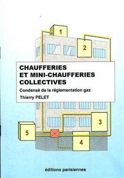 chaufferies et mini-chaufferies collectives