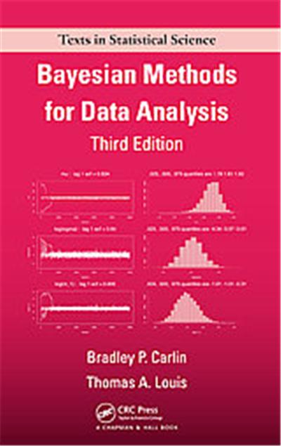 Bayesian Methods for Data Analysis, Texts in Statistical Science Series