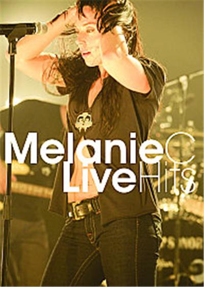 Melanie C - Live Hits