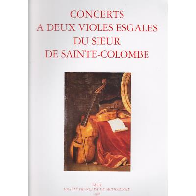 Partitions classique Societe francaise Musicolog SAINTE-COLOMBE - CONCERT A DEUX VIOLES EGALES Viole de gambe