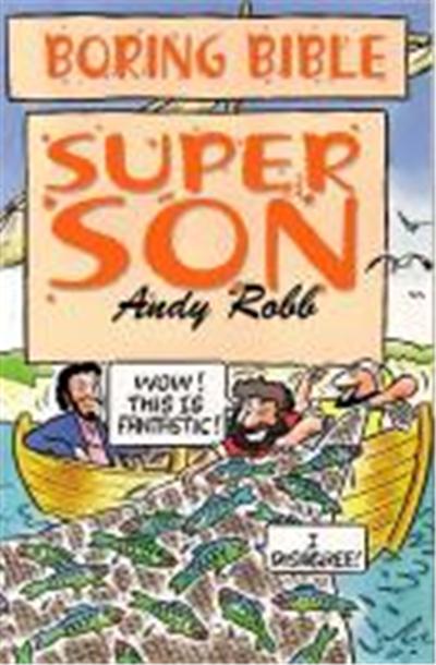 Boring Bible: Super Son