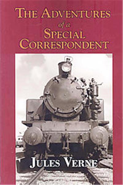 The Adventures of a Special Correspondent