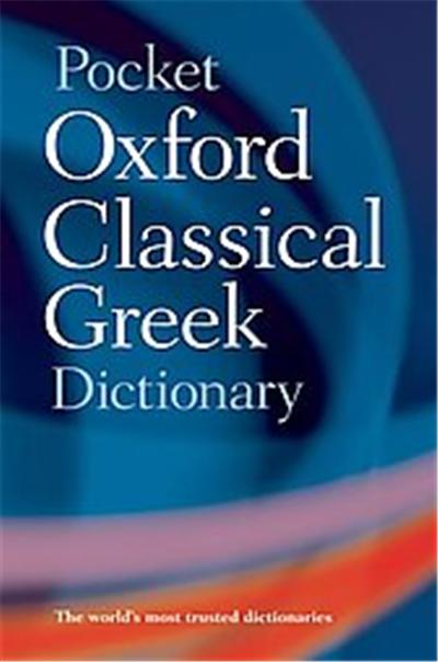 The Pocket Oxford Classical Greek Dictionary