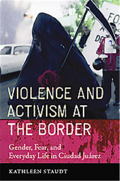 Violence and Activism at the Border, Inter-America Series