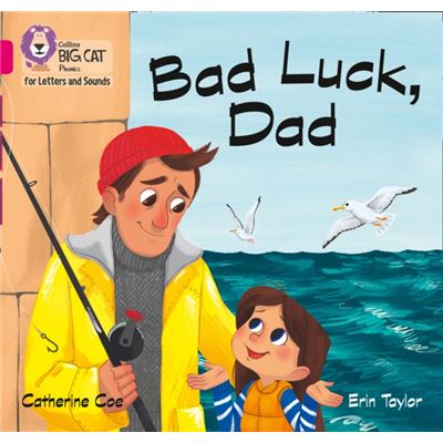 Big Cat Phonics Bad Luck Dad