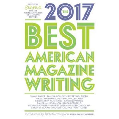 Best American Magazine Writing 2017 The