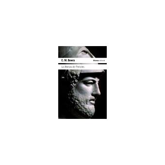 La Atenas De Pericles - Bowra, C. M. - broché - Achat Livre | fnac