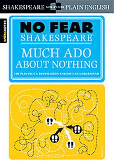 Much Ado About Nothing, No Fear Shakespeare