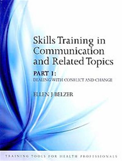 Skills Training in Communication and Related Topics
