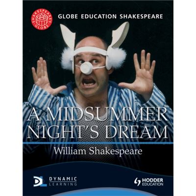 A Midsummer Night'S Dream (Globe Education Shakespeare) (Paperback)
