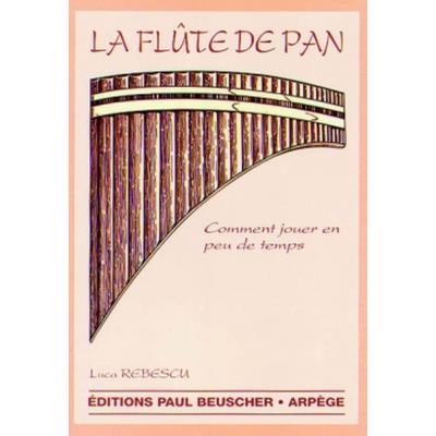 Méthodes et pédagogie PAUL BEUSCHER PUBLICATIONS RUBESCU LUCA - FLÛTE DE PAN Autres bois