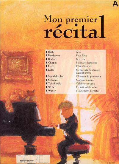 MON PREMIER RECITAL VOL A
