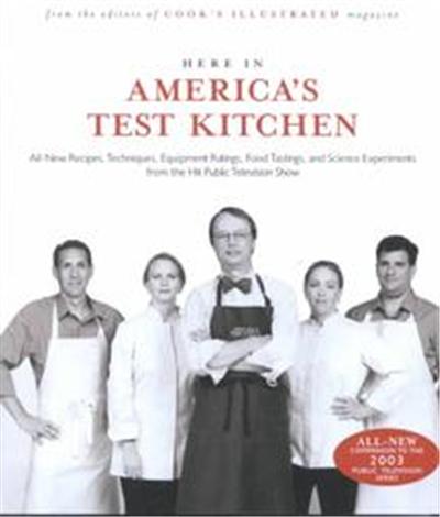 Here in America's Test Kitchen, America's Test Kitchen