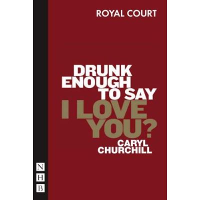 Drunk Enough to Say I Love You?