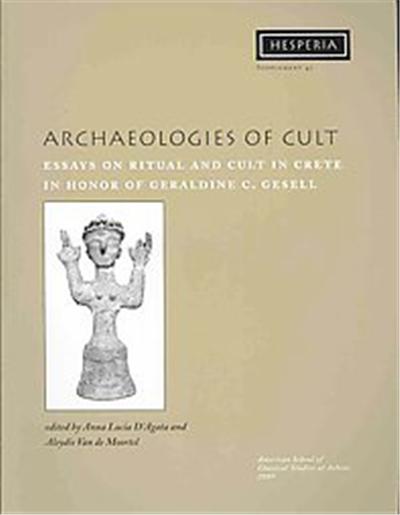 Archaeologies of Cult, HESPERIA SUPPLEMENT