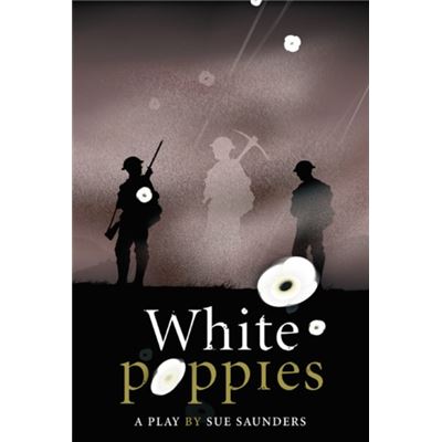White Poppies Heinemann Plays (Heinemann Plays For 11-14) (Hardcover)