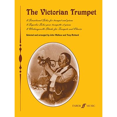 Partitions classique FABER MUSIC WALLACE JOHN - VICTORIAN TRUMPET, THE - TRUMPET AND PIANO  Trompette