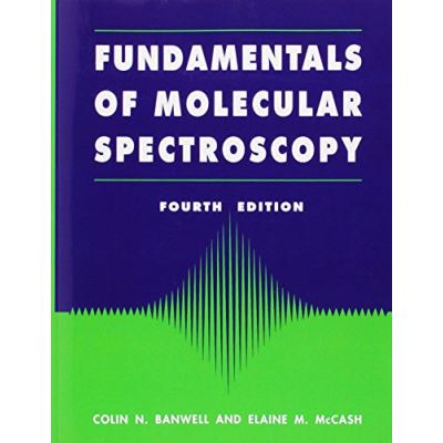 Fundamentals of Molecular Spectroscopy