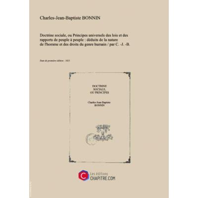 Doctrine Sociale Ou Principes Universels Des Lois Et Des - 
